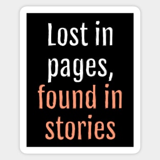 Lost in pages, found in stories (Black Edition) Sticker